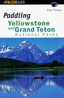 Paddling Yellowstone and Grand Teton National Parks